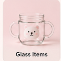 Glass Items